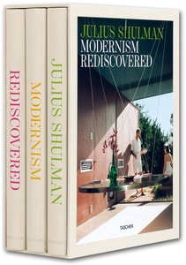 Julius Shulman. Modernism Rediscovered. 3 Vols.