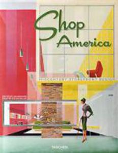 Shop America: Midcentury Storefront Design 1938–1950.