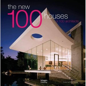 The New 100 Houses x 100 Architects